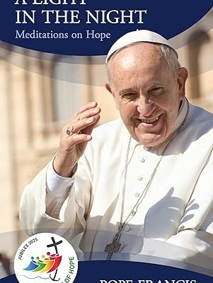 Book cover - A Light in the Night - Pope Francis
